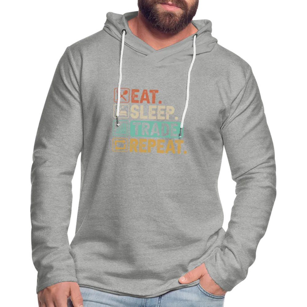Eat Sleep Trade Repeat Lightweight Terry Hoodie