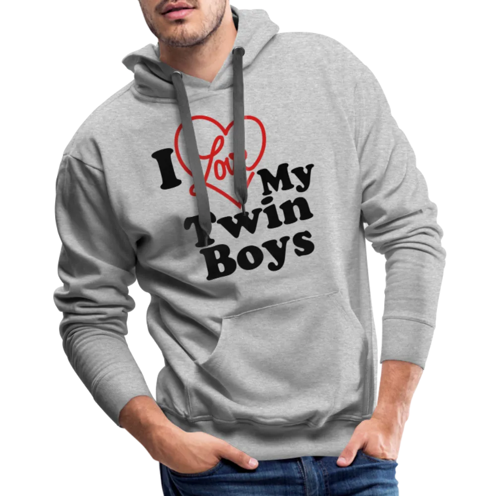 I Love My Twin Boys : Men’s Premium Hoodie