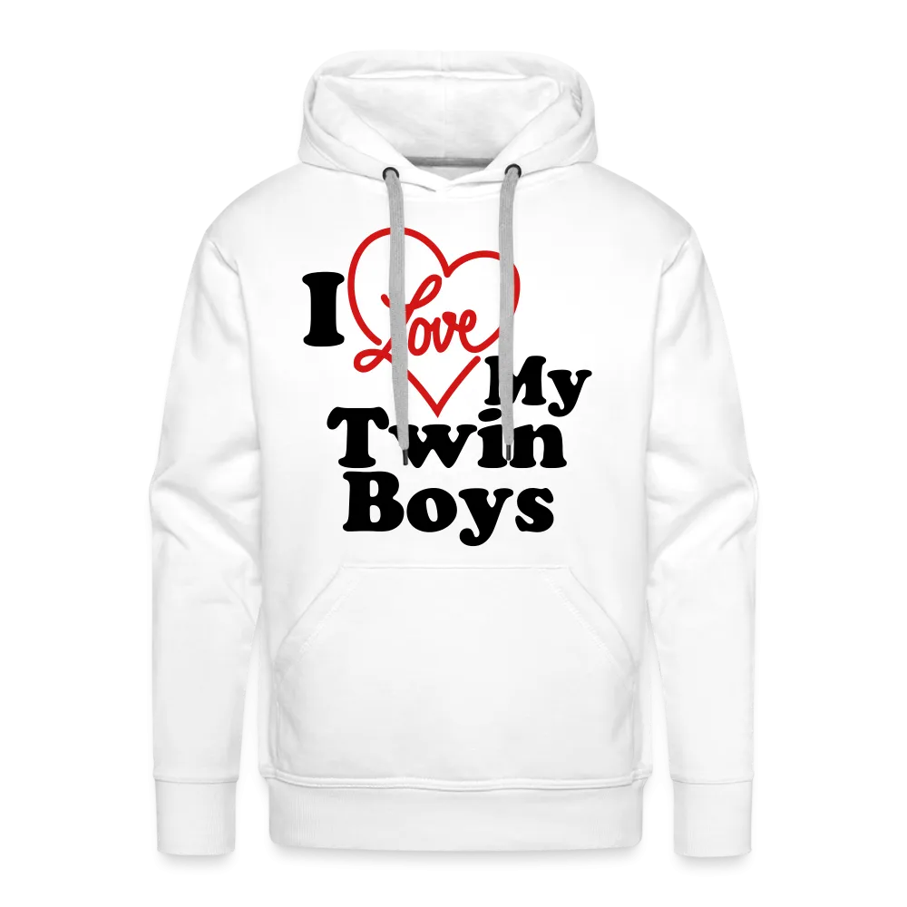 I Love My Twin Boys : Men’s Premium Hoodie