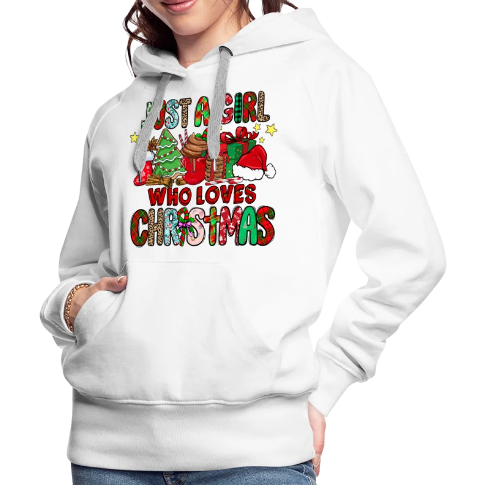 Just A Girl Who Loves Christmas - Premium Hoodie