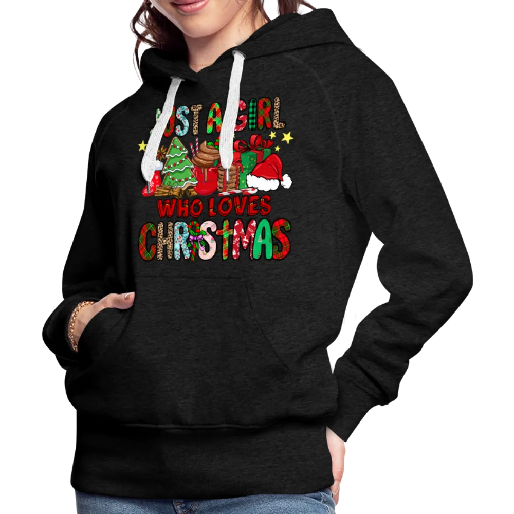 Just A Girl Who Loves Christmas - Premium Hoodie