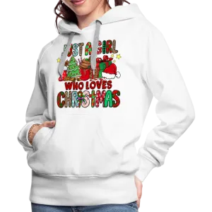 Just A Girl Who Loves Christmas - Premium Hoodie