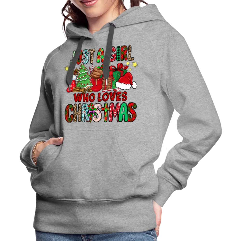 Just A Girl Who Loves Christmas - Premium Hoodie