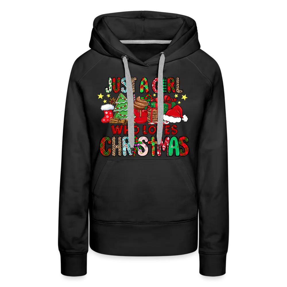 Just A Girl Who Loves Christmas - Premium Hoodie
