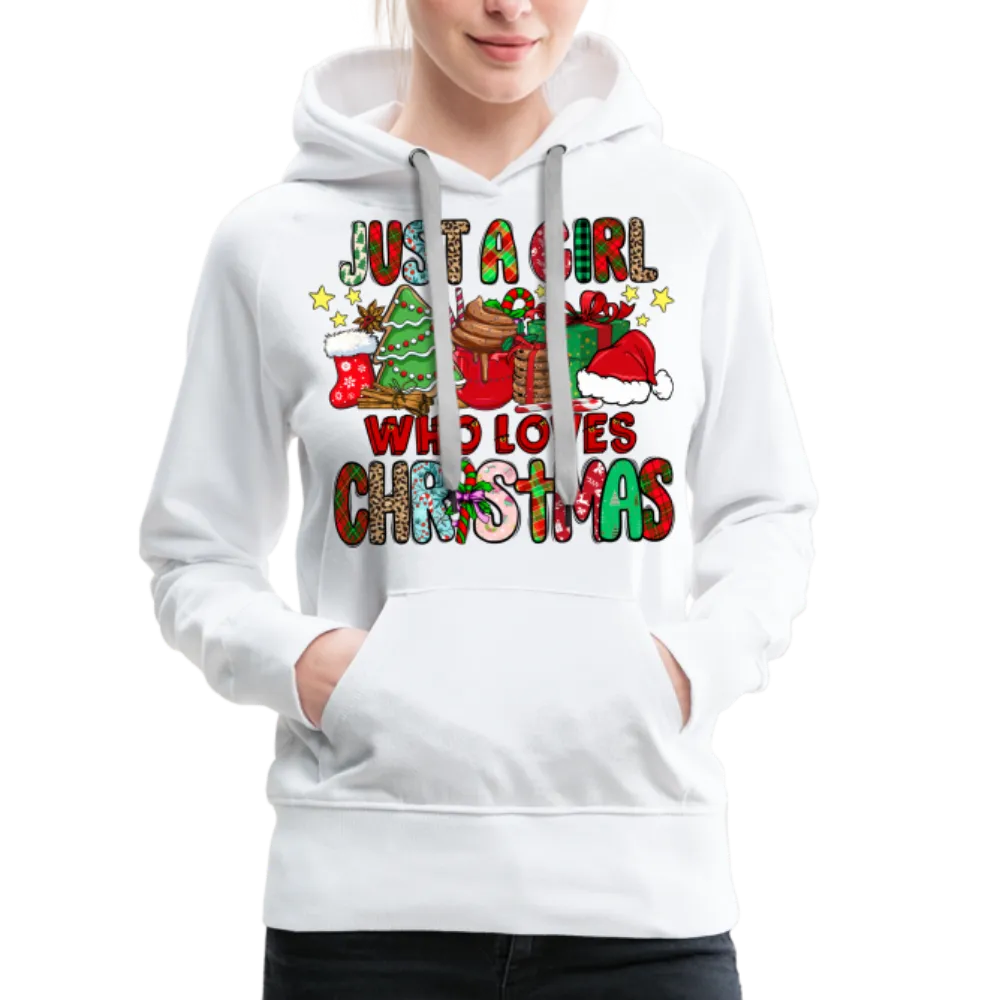 Just A Girl Who Loves Christmas - Premium Hoodie
