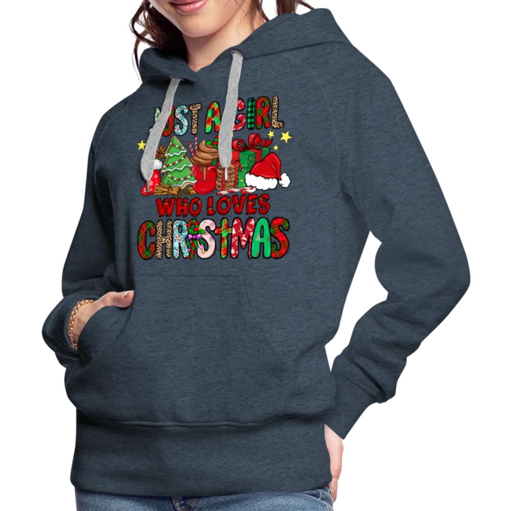 Just A Girl Who Loves Christmas - Premium Hoodie